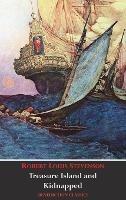 Treasure Island AND Kidnapped (Unabridged and fully illustrated)