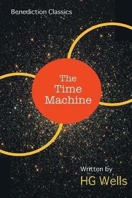The Time Machine: An Invention - H G Wells - cover