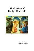 The Letters of Evelyn Underhill - Evelyn Underhill - cover