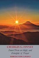 Power From on High, AND Principles of Prayer - Charles Grandison Finney - cover