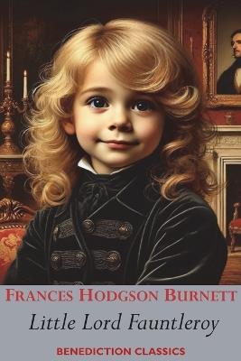 Little Lord Fauntleroy - Frances Hodgson Burnett - cover