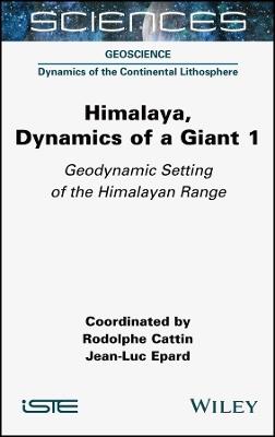 Himalaya: Dynamics of a Giant, Geodynamic Setting of the Himalayan Range - cover