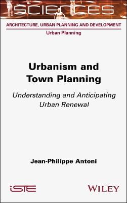 Urbanism and Town Planning: Understanding and Anticipating Urban Renewal - cover