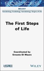 The First Steps of Life