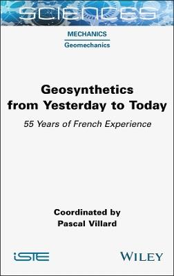 Geosynthetics from Yesterday to Today: 55 Years of French Experience - Pascal Villard - cover