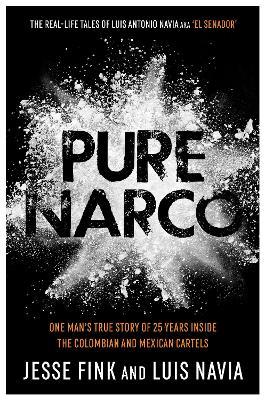 Pure Narco - Luis Navia,Jesse Fink - cover