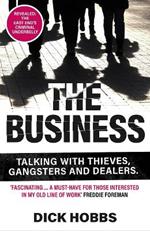 The Business: Talking with thieves, gangsters and dealers