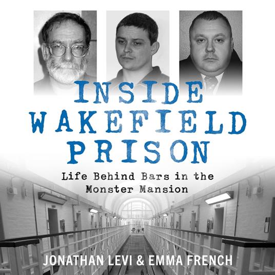 Inside Wakefield Prison