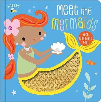 Busy Bees Meet the Mermaids - Alexandra Robinson - cover