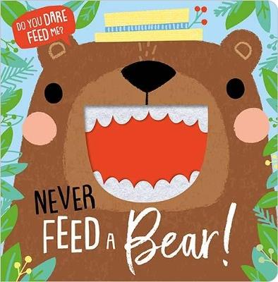 Never Feed A Bear - cover