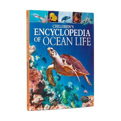 Children's Encyclopedia of Ocean Life: A Deep Dive into Our World's Oceans - Claudia Martin - cover