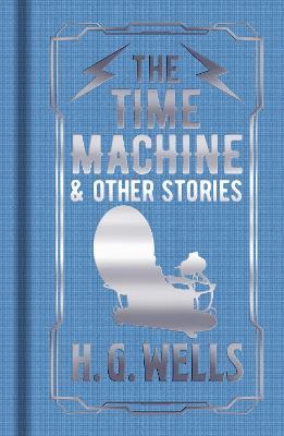 The Time Machine & Other Stories - H. G. Wells - cover