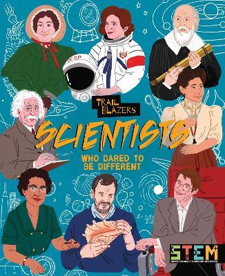 Scientists Who Dared to Be Different - Emily Holland - cover
