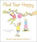 Find Your Happy: Activities to help when you're feeling sad