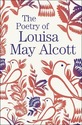 The Poetry of Louisa May Alcott - Louisa May Alcott - cover