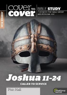 Joshua 11-24: Called to Service - Phin Hall - cover