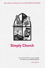 Simply Church (New Edition): It’s time for the church to pause and rethink. Let's rediscover our relationship with God.