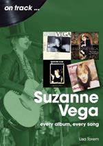 Suzanne Vega On Track: Every Album, Every Song