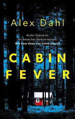 Cabin Fever - Alex Dahl - cover