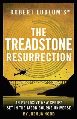 Robert Ludlum's (TM) the Treadstone Resurrection - Joshua Hood - cover