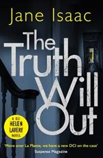 The Truth Will Out: an absolutely GRIPPING crime thriller from bestseller Jane Isaac