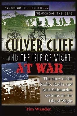 Culver Cliff and the Isle of Wight at War - Tim Wander - cover