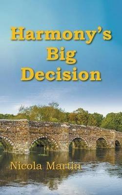 Harmony's Big Decision - Nicola Martin - cover
