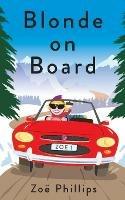 Blonde on Board - Zoe Phillips - cover