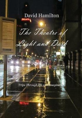 The Theatre of Light and Dark - David Hamilton - cover