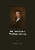 The Genealogy of Washington Irving