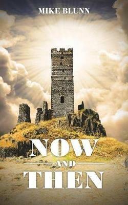 Now and Then - Mike Blunn - cover