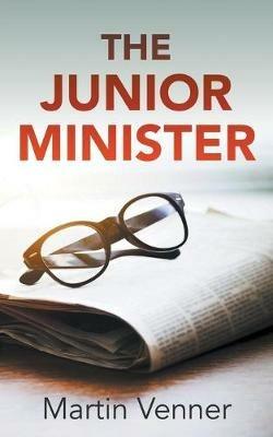 The Junior Minister - Martin Venner - cover