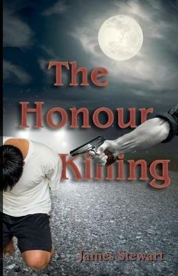 The Honour Killing - James Stewart - cover