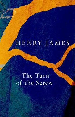 The Turn of the Screw (Legend Classics) - Henry James - cover