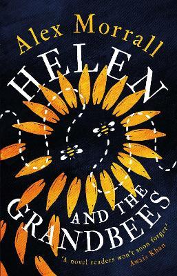 Helen and the Grandbees - Alex Morrall - cover