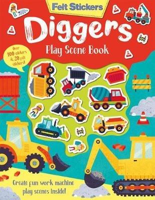 Felt Stickers Diggers Play Scene Book - Kit Elliot - cover