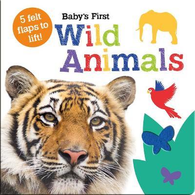 Baby's First Wild Animals - Georgie Taylor - cover