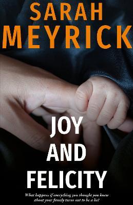 Joy and Felicity - Sarah Meyrick - cover