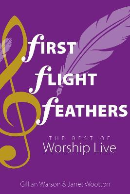 First Flight Feathers: The Best of Worship Live - cover