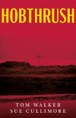 Hobthrush: A Novel - Sue Cullimore,Tom Walker - cover