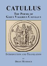 Catullus: The poems of Gaius Valerius Catullus