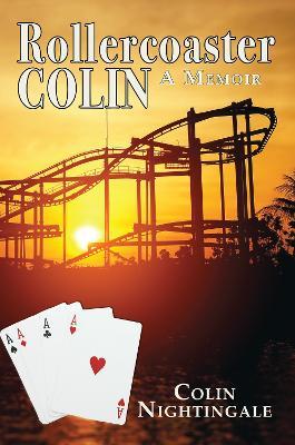 Rollercoaster Colin: A Memoir - Colin Nightingale - cover