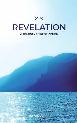 Revelation: A journey to redemption - Tim Marriott - cover