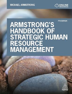 Armstrong's Handbook of Strategic Human Resource Management: Improve Business Performance Through Strategic People Management - Michael Armstrong - cover