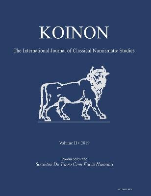 KOINON II, 2019: The International Journal of Classical Numismatic Studies - cover