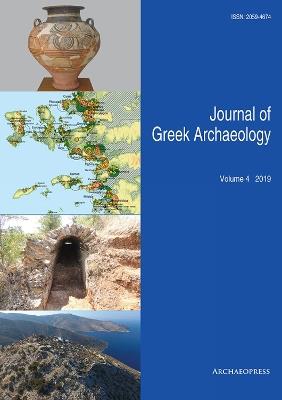 Journal of Greek Archaeology Volume 4 2019 - cover