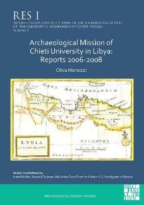 Archaeological Mission of Chieti University in Libya: Reports 2006-2008 - Oliva Menozzi - cover