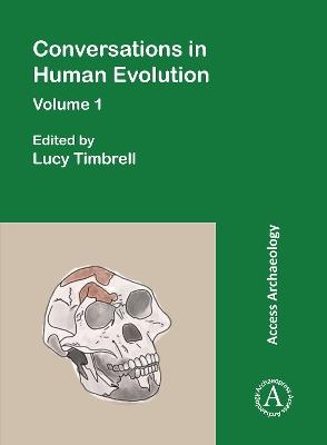Conversations in Human Evolution: Volume 1 - cover