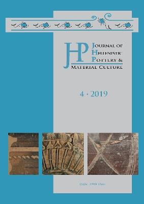 Journal of Hellenistic Pottery and Material Culture Volume 4 2019 - cover