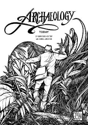 Archaeology Today: A Colouring Book - Cornelius Holtorf - cover